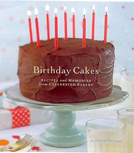 cover image BIRTHDAY CAKES: Recipes and Memories from Celebrated Bakers
