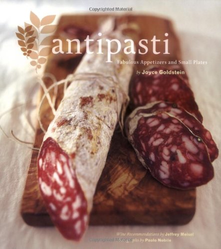 cover image Antipasti: Fabulous Appetizers and Small Plates