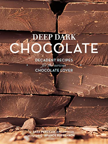 cover image Deep Dark Chocolate: Decadent Recipes for the Serious Chocolate Lover