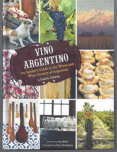 cover image Vino Argentino: An Insider's Guide to the Wines and Wine Country of Argentina