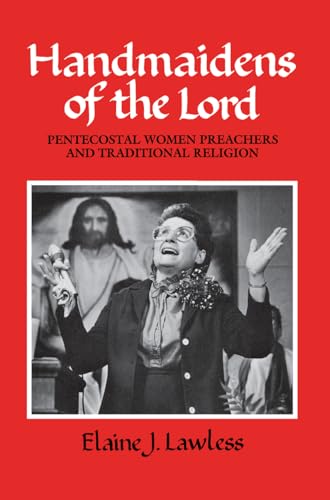cover image Handmaidens of the Lord: Pentecostal Women Preachers and Traditional Religion