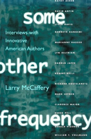 cover image Some Other Frequency: Interviews with Innovative American Authors