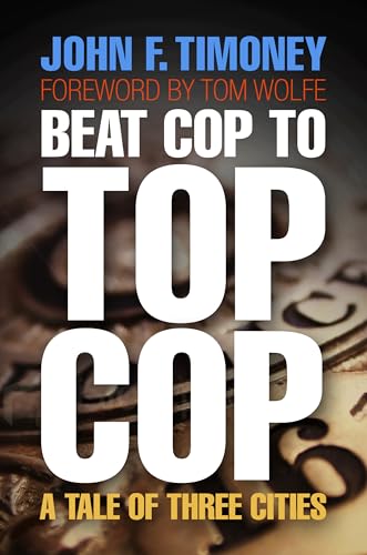 cover image Beat Cop to Top Cop: A Tale of Three Cities