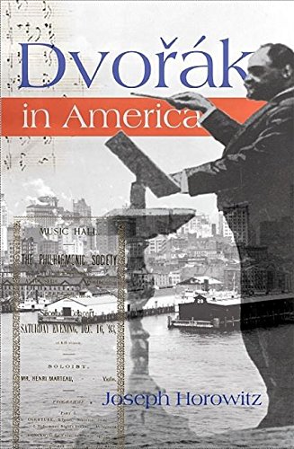 cover image Dvorak in America: In Search of the New World