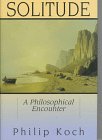 cover image Solitude: A Philosophical Encounter