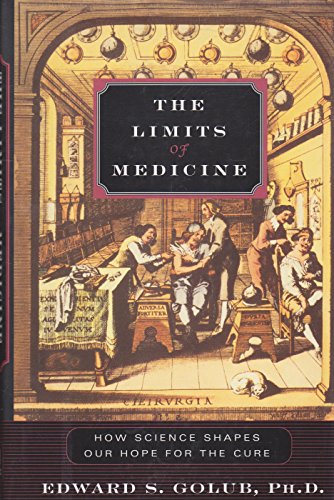 cover image The Limits of Medicine:: How Science Shapes Our Hope for the Cure