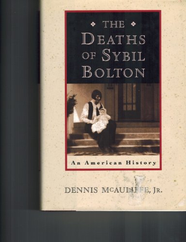 cover image The Deaths of Sybil Bolton:: An American History