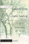 cover image In the Unlikely Event of a Water Landing:: A Geography of Grief