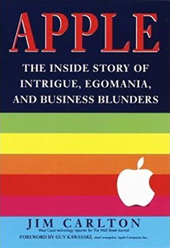 cover image Apple: The Inside Story of Intrigue, Egomania, and Business Blunders