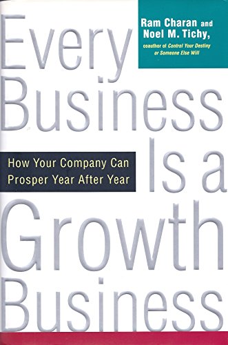 cover image Every Business Is a Growth Business: How Your Company Can Prosper Year After Year