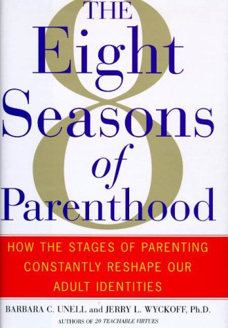 cover image The 8 Seasons of Parenthood: How the Stages of Parenting Constantly Reshape Our Adult Identities