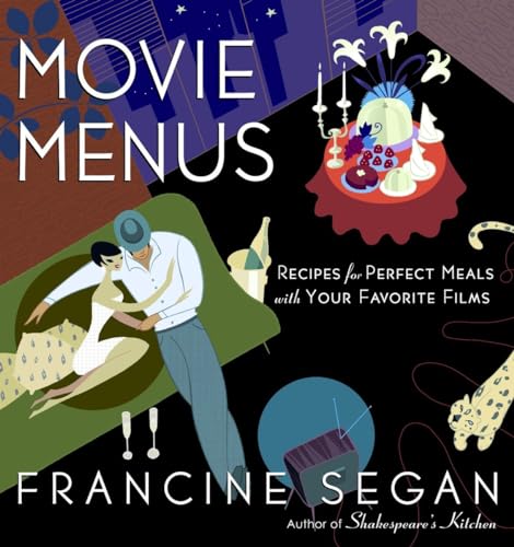 cover image Movie Menus: Recipes for Perfect Meals with Your Favorite Films