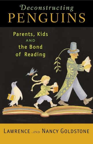 cover image Deconstructing Penguins: Parents, Kids, and the Bond of Reading