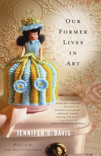 cover image Our Former Lives in Art: Stories