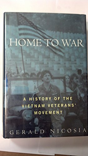 cover image Home to War: A History of the Vietnam Veterans Movement