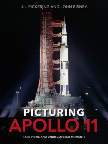 cover image Picturing Apollo 11: Rare Views and Undiscovered Moments 