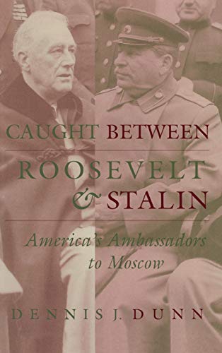 cover image Caught Between Roosevelt & Stalin