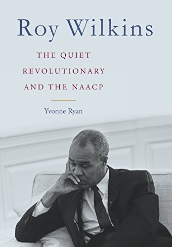 cover image Roy Wilkins: The Quiet Revolutionary of the NAACP