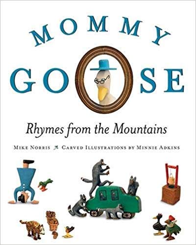 cover image Mommy Goose: Rhymes from the Mountains