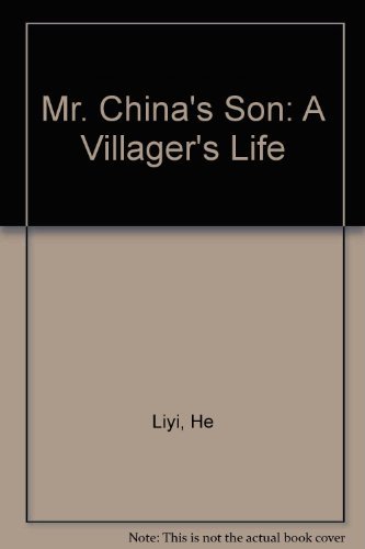 cover image Mr. China's Son: A Villager's Life