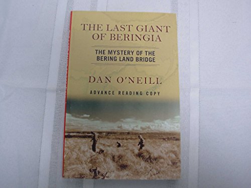 cover image THE LAST GIANT OF BERINGIA: The Mystery of the Bering Land Bridge