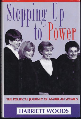 cover image Stepping Up to Power: The Political Journey of Women in America