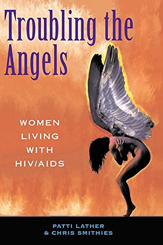 cover image Troubling the Angels: Women Living with HIV/AIDS