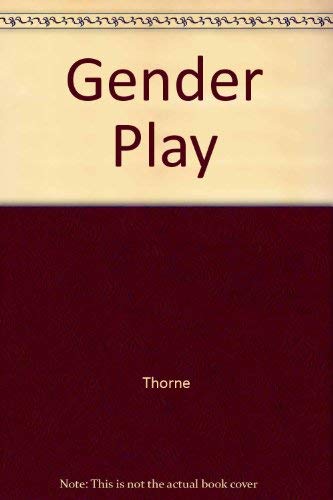 cover image Gender Play: Girls and Boys in School