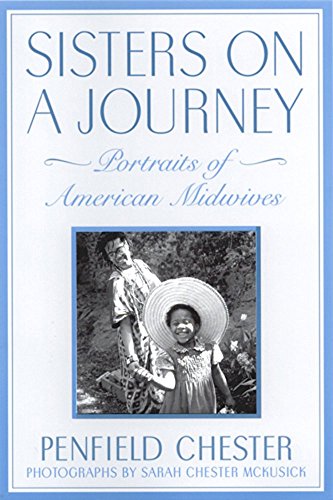 cover image Sisters on a Journey: Portraits of American Midwives
