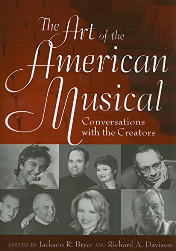 cover image The Art of the American Musical: Conversations with the Creators