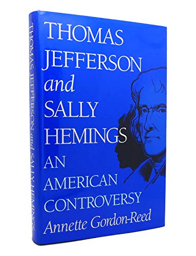 cover image Thomas Jefferson and Sally Hemings: An American Controversy