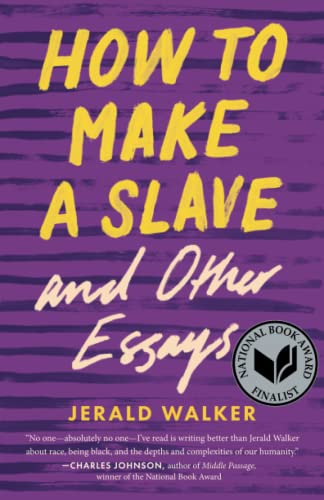 cover image How to Make a Slave and Other Essays