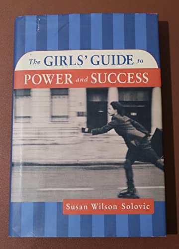 cover image THE GIRLS' GUIDE TO POWER AND SUCCESS