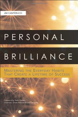cover image Personal Brilliance: Mastering the Everyday Habits That Create a Lifetime of Success