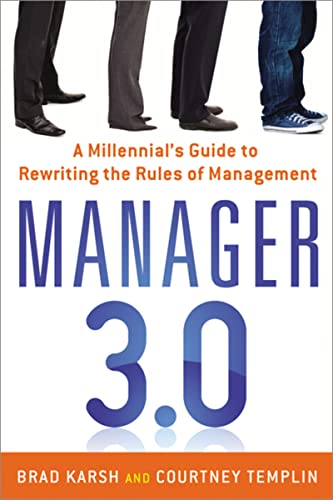 cover image Manager 3.0: A Millennial’s Guide to Rewriting the Rules of Management