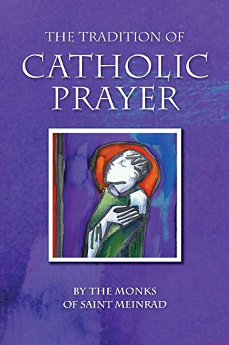 cover image The Tradition of Catholic Prayer