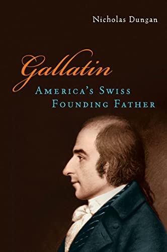 cover image Gallatin: America's Swiss Founding Father