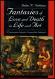 cover image Fantasies of Love and Death in Life and Art: A Psychoanalytic Study of the Normal and the Pathological