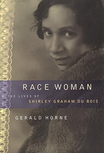 cover image Race Woman: The Lives of Shirley Graham Du Bois