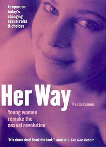 cover image Her Way: Young Women Remake the Sexual Revolution