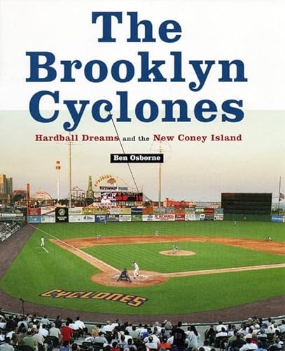 cover image THE BROOKLYN CYCLONES: Hardball Dreams and the New Coney Island