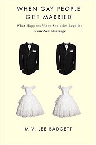 cover image When Gay People Get Married: What Happens When Societies Legalize