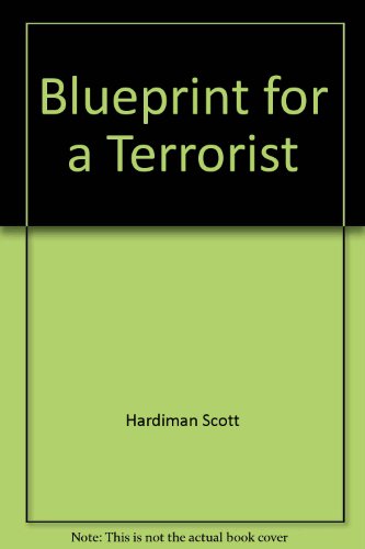 cover image Blueprint for a Terrorist