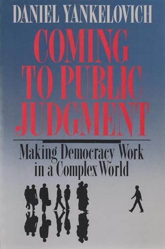 cover image Coming to Public Judgment: Making Democracy Work in a Complex World