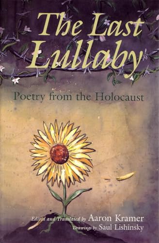 cover image The Last Lullaby: Poetry from the Holocaust
