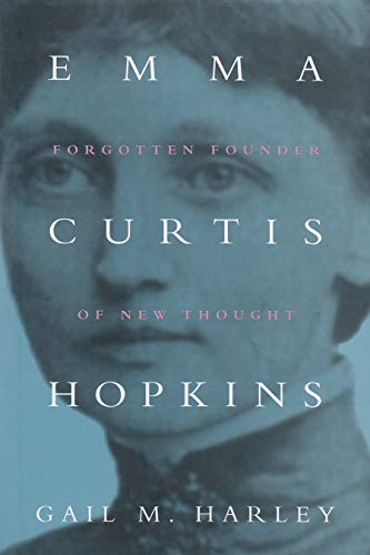 cover image Emma Curtis Hopkins: Forgotten Founder of New Thought