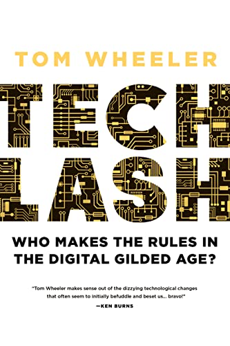 cover image Techlash: Who Makes the Rules in the Digital Gilded Age?