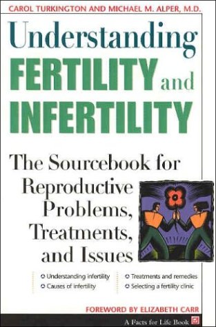 cover image UNDERSTANDING FERTILITY AND INFERTILITY: The Sourcebook for Reproductive Problems, Treatments, and Issues