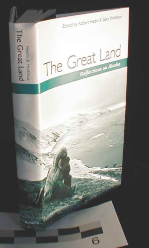 cover image The Great Land: Reflections on Alaska