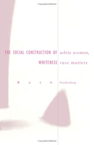 cover image White Women, Race Matters: The Social Construction of Whiteness